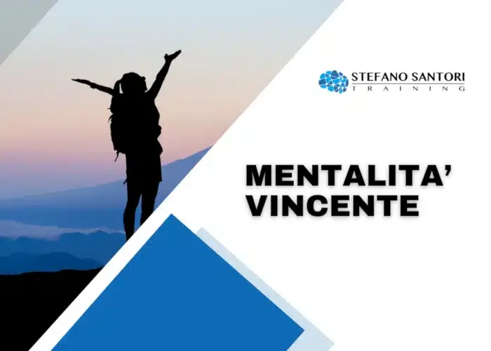 [CORSO GRATIS] Mentalità Vincente – Stefano Santori