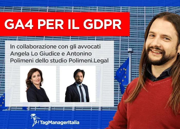 [CORSO GRATIS] GA4 per il GDPR – Matteo Zambon