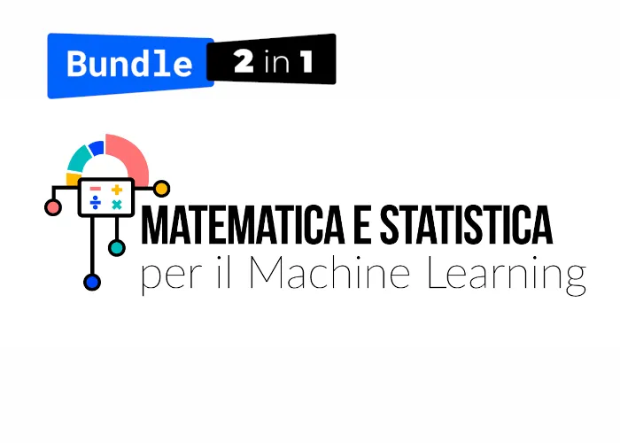[CORSO GRATIS] Matematica e Statistica per il Machine Learning – Data Masters
