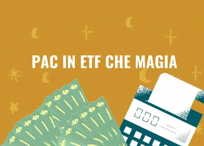 [CORSO GRATIS] PAC in ETF che Magia! – Giusy di Girolamo