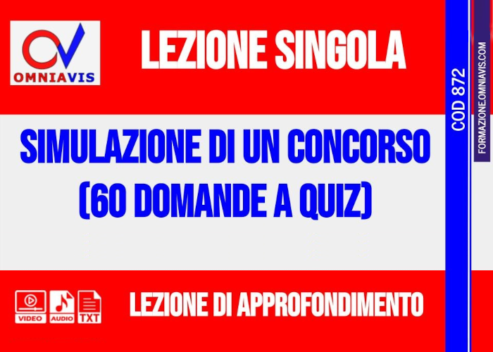 [CORSO GRATIS] Simulazione di un concorso (Cod872) – Omniavis