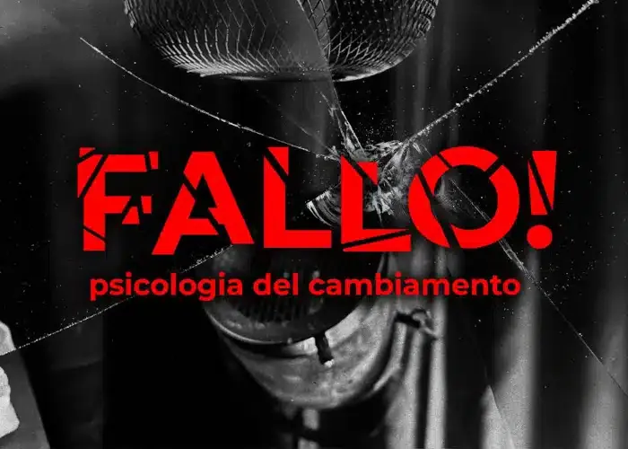 [CORSO GRATIS] Fallo! Psicologia del Cambiamento – JustMick