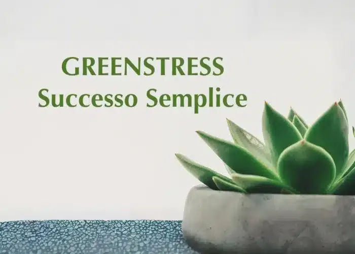 [CORSO GRATIS] GreenStress® Successo Semplice – PsyLife