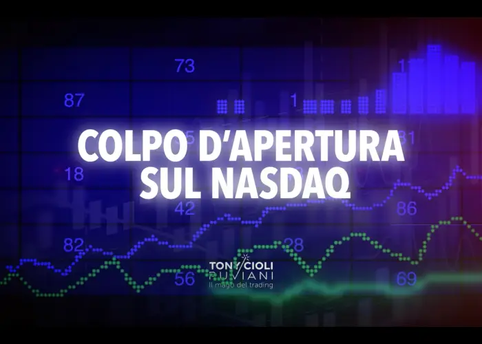 [CORSO GRATIS] Colpo d’Apertura sul Nasdaq – Tony Cioli Puviani