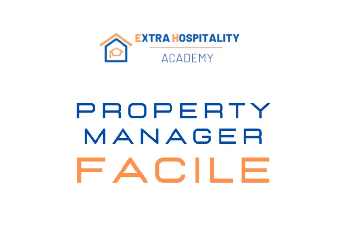 [CORSO GRATIS] Property Manager Facile – Extra Hospitality Academy