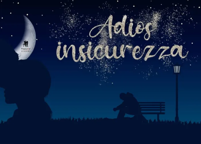 [CORSO GRATIS] Adios insicurezza! – PlayLover Academy