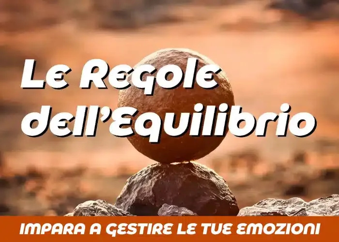 [CORSO GRATIS] Le Regole dell’Equilibrio – Luca Romito