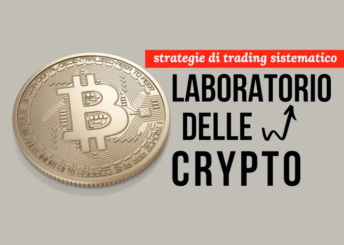 [CORSO GRATIS] Laboratorio delle CRYPTO – Luca Giusti (QTLab)