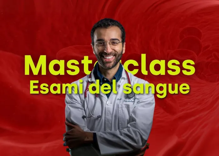 [CORSO GRATIS] Masterclass Esami del Sangue – Nicola Triglione