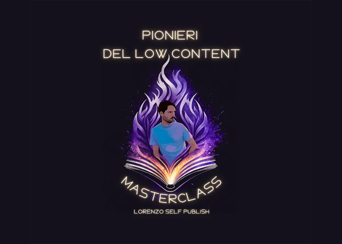 [CORSO GRATIS] Pionieri del Low Content 2.0 – Lorenzo Self Publish