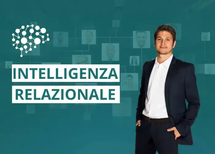 [CORSO GRATIS] Intelligenza Relazionale – Luca Mazzucchelli