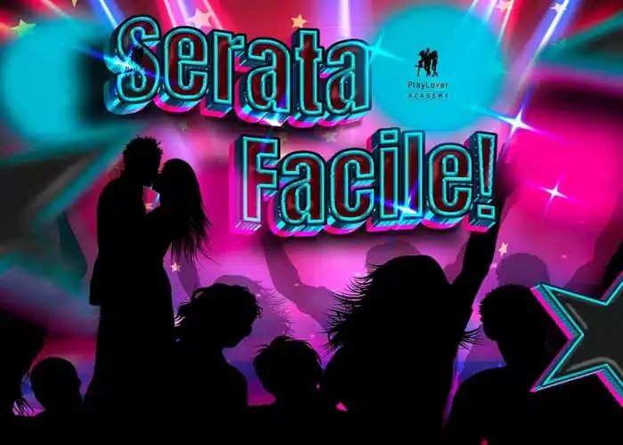[CORSO GRATIS] Serata Facile – PlayLover Academy