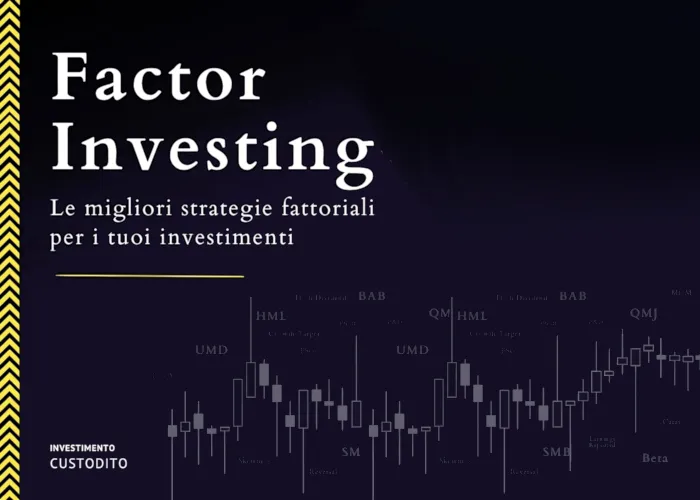 [CORSO GRATIS] Factor Investing – Gabriele Galletta