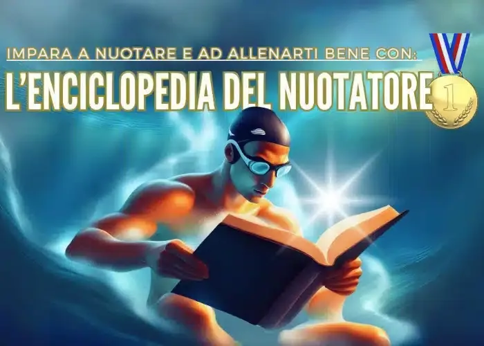 [CORSO GRATIS] Enciclopedia del Nuotatore – SwimProve