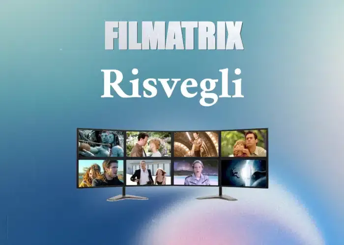 [CORSO GRATIS] Risvegli – Filmatrix