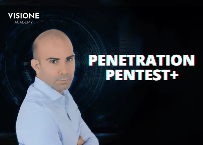[CORSO GRATIS] PENETRATION PenTester – Visione Academy