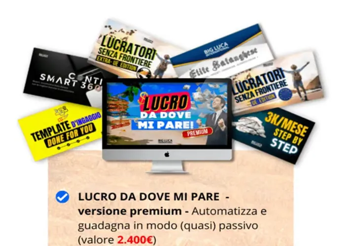 [CORSO GRATIS] Lucro Da Dove Mi Pare Premium – Big Luca