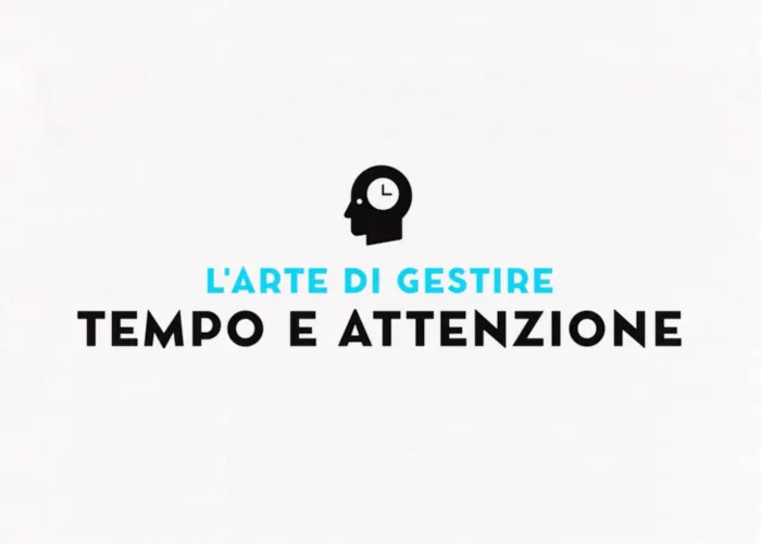 [CORSO GRATIS] L’arte di gestire Tempo e Attenzione – Massimo Polidoro