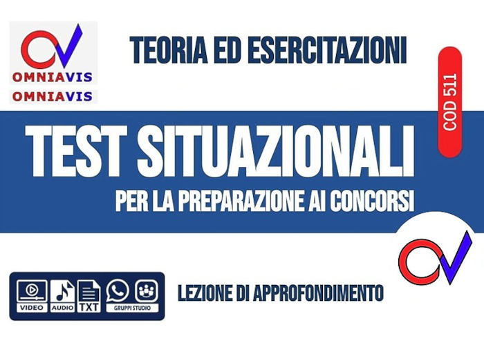 [CORSO GRATIS] Test situazionali per Concorsi Pubblici (Cod511) – Omniavis