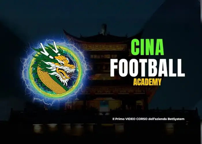 [CORSO GRATIS] Cina Football Academy – BetSystem Pro