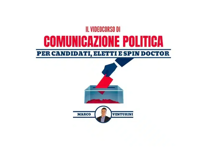 [CORSO GRATIS] Comunicazione Politica – Marco Venturini