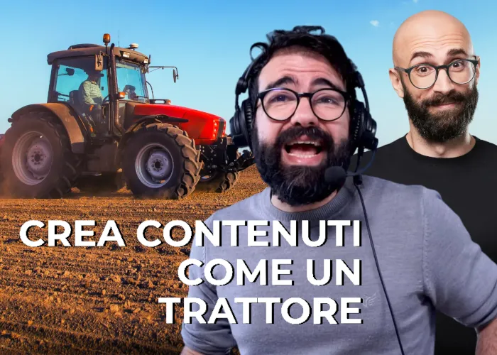 [CORSO GRATIS] Crea Contenuti come un Trattore – Raffaele Gaito