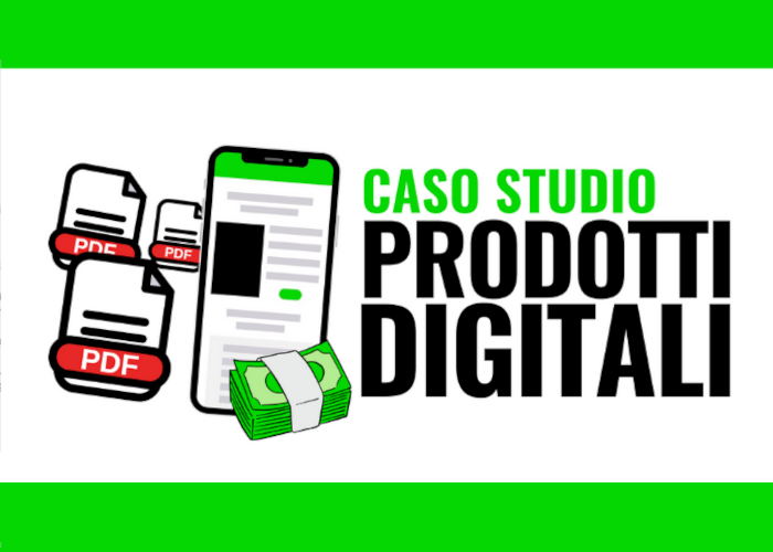[CORSO GRATIS] Caso Studio Prodotti Digitali – Ignazio Munzù
