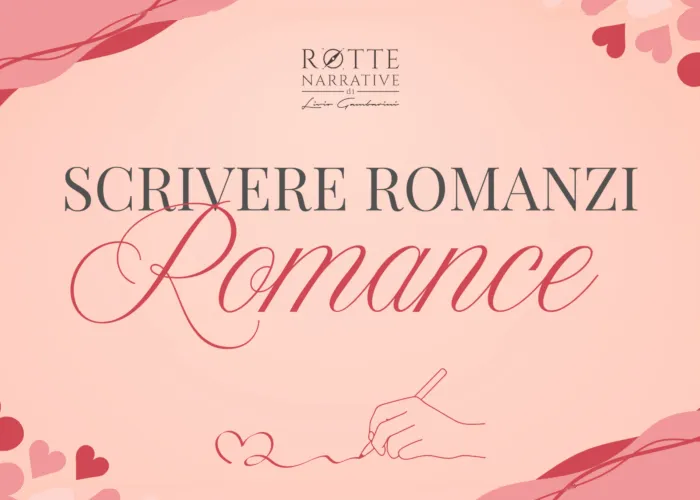 [CORSO GRATIS] Scrivere Romanzi Romance – Livio Gambarini