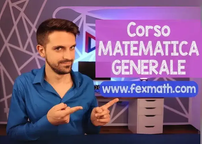 [CORSO GRATIS] Matematica Generale – Fex Math