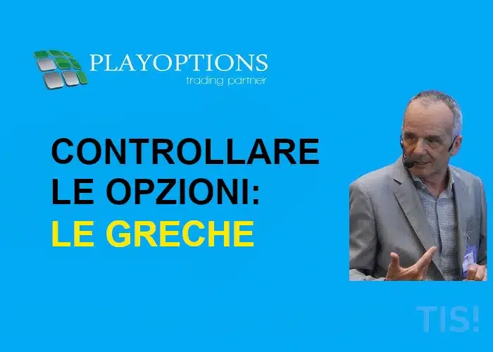 [CORSO GRATIS] Controllare le Opzioni: LE GRECHE – PlayOptions